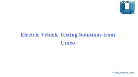 unico wisconsin|Electric Vehicle Testing .